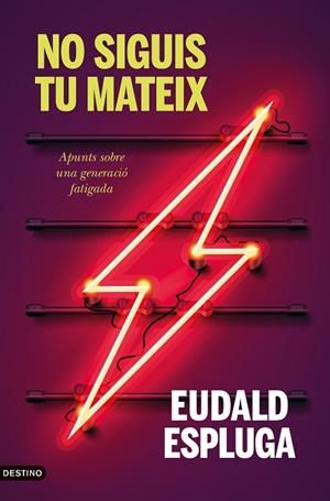 NO SIGUIS TU MATEIX | 9788497103404 | ESPLUGA, EUDALD | Llibreria Online de Vilafranca del Penedès | Comprar llibres en català