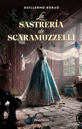 LA SASTRERÍA DE SCARAMUZZELLI | 9788418870354 | BORAO, GUILLERMO | Llibreria L'Odissea - Libreria Online de Vilafranca del Penedès - Comprar libros