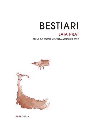 BESTIARI | 9788418858239 | PRAT GARCIA, LAIA | Llibreria Online de Vilafranca del Penedès | Comprar llibres en català
