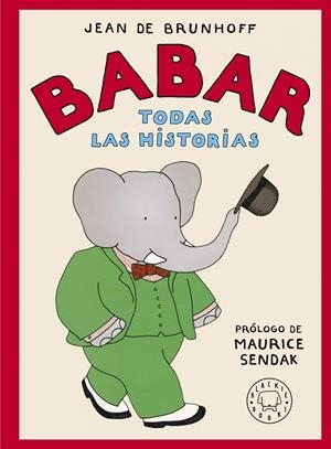 BABAR. TODAS LAS HISTORIAS | 9788419172471 | DE BRUNHOFF, JEAN | Llibreria L'Odissea - Libreria Online de Vilafranca del Penedès - Comprar libros