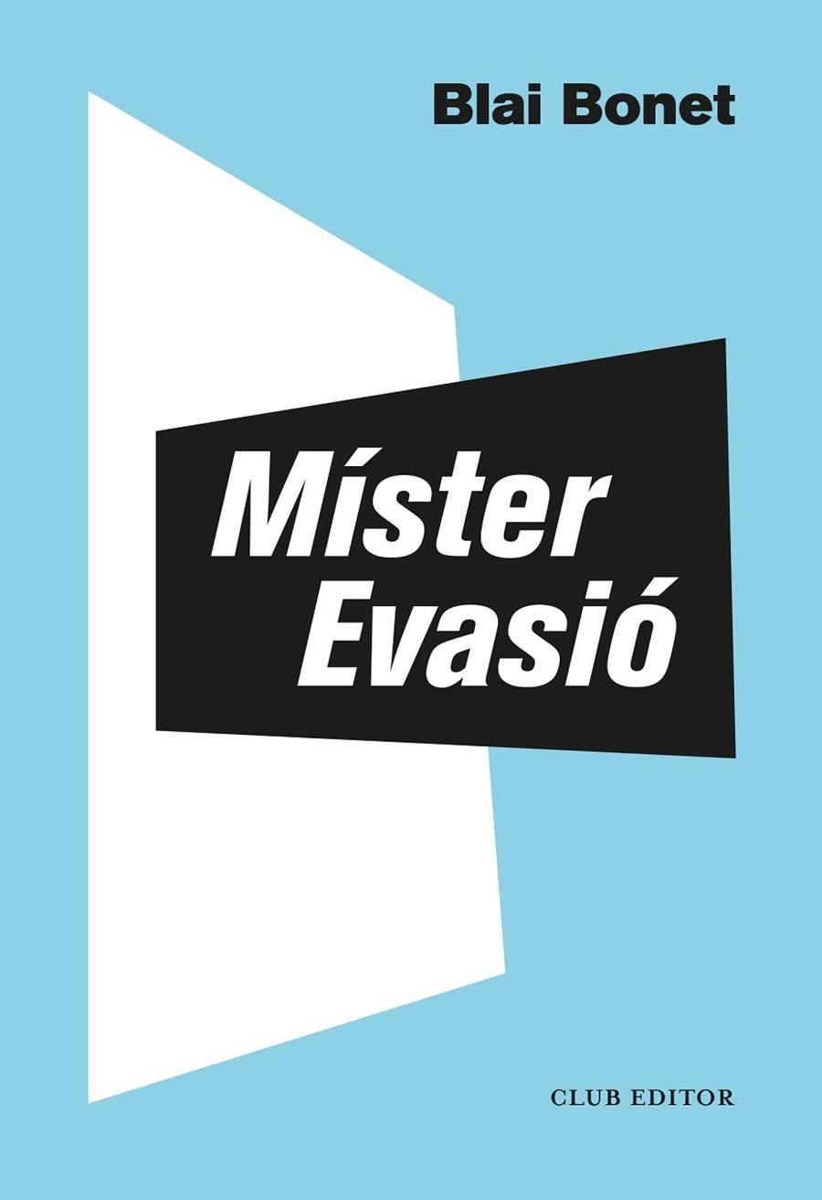 MÍSTER EVASIÓ | 9788473293563 | BONET, BLAI | Llibreria Online de Vilafranca del Penedès | Comprar llibres en català
