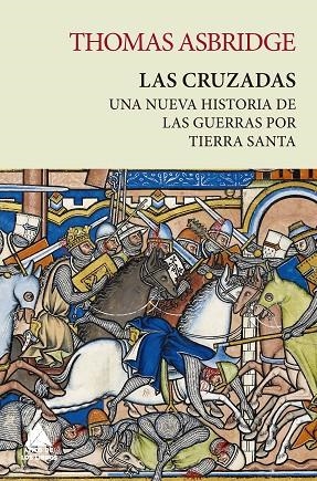 LAS CRUZADAS | 9788418217869 | ASBRIDGE, THOMAS | Llibreria L'Odissea - Libreria Online de Vilafranca del Penedès - Comprar libros