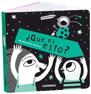 QUÉ ES ESTO | 9788491018407 | RUIZ JOHNSON, MARIANA | Llibreria L'Odissea - Libreria Online de Vilafranca del Penedès - Comprar libros