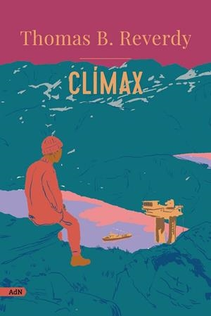 CLÍMAX ADN | 9788413629483 | REVERDY, THOMAS B. | Llibreria Online de Vilafranca del Penedès | Comprar llibres en català