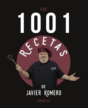 LAS 1001 RECETAS DE JAVIER ROMERO | 9788441546318 | ROMERO OLIVER, JAVIER | Llibreria Online de Vilafranca del Penedès | Comprar llibres en català