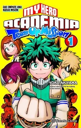 MY HERO ACADEMIA TEAM UP MISSION N 01 | 9788491747338 | HORIKOSHI, KOHEI | Llibreria L'Odissea - Libreria Online de Vilafranca del Penedès - Comprar libros