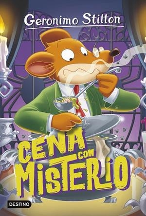 CENA CON MISTERIO | 9788408254003 | STILTON, GERONIMO | Llibreria L'Odissea - Libreria Online de Vilafranca del Penedès - Comprar libros