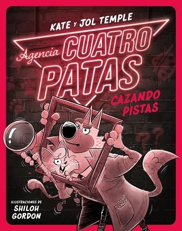 AGENCIA CUATRO PATAS 2 CAZANDO PISTAS | 9788408260356 | TEMPLE, JOL/TEMPLE, KATE | Llibreria L'Odissea - Libreria Online de Vilafranca del Penedès - Comprar libros