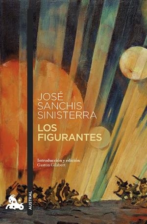 LOS FIGURANTES | 9788408261742 | SANCHIS SINISTERRA, JOSÉ | Llibreria Online de Vilafranca del Penedès | Comprar llibres en català