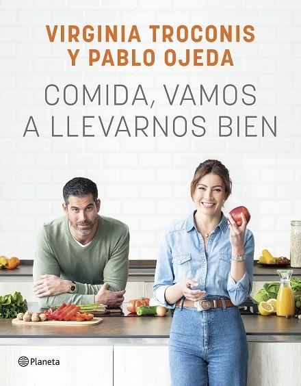 COMIDA VAMOS A LLEVARNOS BIEN | 9788408261926 | TROCONIS, VIRGINIA/OJEDA, PABLO | Llibreria L'Odissea - Libreria Online de Vilafranca del Penedès - Comprar libros
