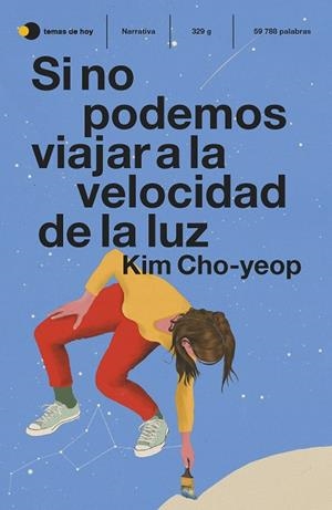 SI NO PODEMOS VIAJAR A LA VELOCIDAD DE LA LUZ | 9788499989334 | CHO-YEOP, KIM | Llibreria L'Odissea - Libreria Online de Vilafranca del Penedès - Comprar libros