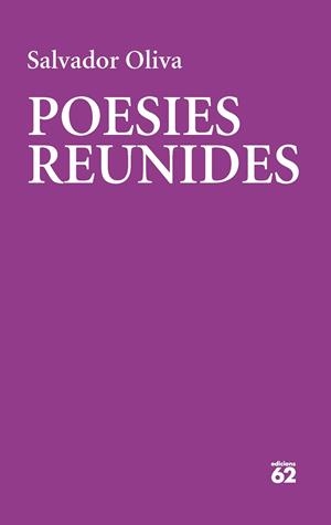 POESIES REUNIDES | 9788429780475 | OLIVA LLINÀS, SALVADOR | Llibreria Online de Vilafranca del Penedès | Comprar llibres en català
