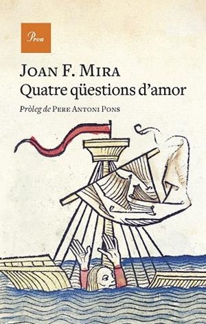QUATRE QÜESTIONS D'AMOR | 9788475889740 | MIRA, JOAN FRANCESC | Llibreria L'Odissea - Libreria Online de Vilafranca del Penedès - Comprar libros