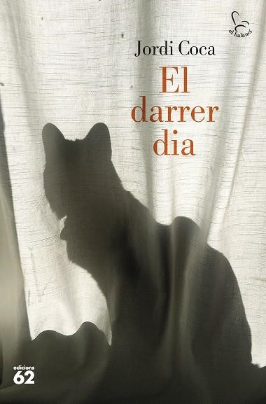 EL DARRER DIA | 9788429780468 | COCA VILLALONGA, JORDI | Llibreria L'Odissea - Libreria Online de Vilafranca del Penedès - Comprar libros