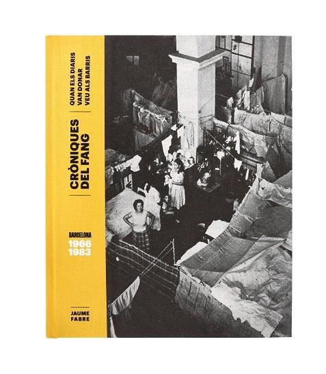 CRÒNIQUES DEL FANG QUAN ELS DIARIS VAN DONAR VEU ALS BARRIS | 9788491564195 | FABRE, JAUME | Llibreria L'Odissea - Libreria Online de Vilafranca del Penedès - Comprar libros