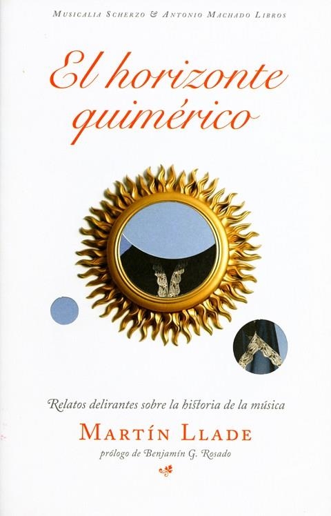 EL HORIZONTE QUIMÉRICO | 9788477744573 | LLADE, MARTÍN | Llibreria Online de Vilafranca del Penedès | Comprar llibres en català