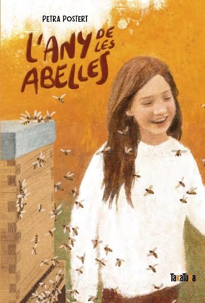 L’ANY DE LES ABELLES | 9788418821400 | POSTERT, PETRA | Llibreria L'Odissea - Libreria Online de Vilafranca del Penedès - Comprar libros