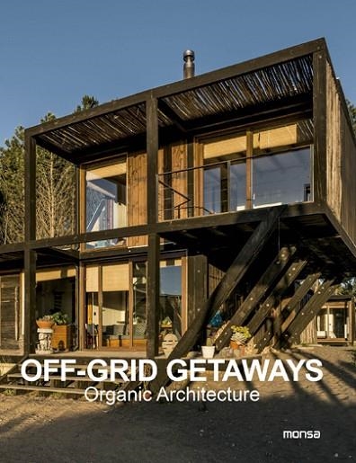 OFF-GRID GETAWAYS ORGANIC ARCHITECTURE | 9788417557515 | Llibreria L'Odissea - Libreria Online de Vilafranca del Penedès - Comprar libros