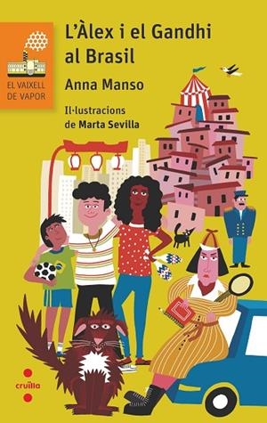 L'ALEX I EL GANDHI AL BRASIL | 9788466152938 | MANSO MUNNÉ, ANNA | Llibreria L'Odissea - Libreria Online de Vilafranca del Penedès - Comprar libros