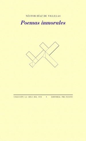 POEMAS INMORALES | 9788418935695 | DÍAZ DE VILLEGAS, NÉSTOR | Llibreria Online de Vilafranca del Penedès | Comprar llibres en català