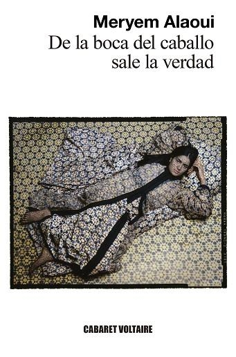 DE LA BOCA DEL CABALLO SALE LA VERDAD | 9788419047311 | ALAOUI, MERYEM | Llibreria L'Odissea - Libreria Online de Vilafranca del Penedès - Comprar libros