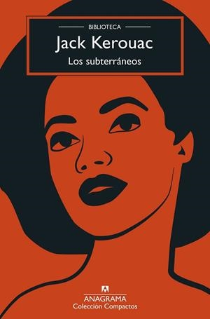 LOS SUBTERRÁNEOS | 9788433959997 | KEROUAC, JACK | Llibreria Online de Vilafranca del Penedès | Comprar llibres en català