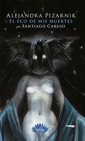 EL ECO DE MIS MUERTES | 9788412537154 | ALEJANDRA PIZARNIK | Llibreria Online de Vilafranca del Penedès | Comprar llibres en català