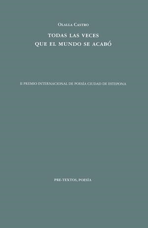 TODAS LAS VECES QUE EL MUNDO SE ACABÓ | 9788418935718 | CASTRO, OLALLA | Llibreria Online de Vilafranca del Penedès | Comprar llibres en català