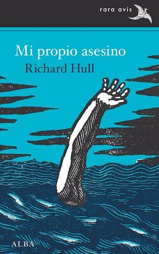 MI PROPIO ASESINO | 9788490659045 | HULL, RICHARD | Llibreria L'Odissea - Libreria Online de Vilafranca del Penedès - Comprar libros