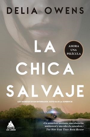 LA CHICA SALVAJE | 9788418217692 | OWENS, DELIA | Llibreria L'Odissea - Libreria Online de Vilafranca del Penedès - Comprar libros