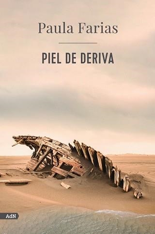PIEL DE DERIVA  | 9788413629506 | FARIAS, PAULA | Llibreria L'Odissea - Libreria Online de Vilafranca del Penedès - Comprar libros