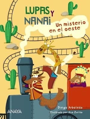 LUPAS Y NANAI UN MISTERIO EN EL OESTE | 9788469890813 | ARBOLEDA, DIEGO | Llibreria L'Odissea - Libreria Online de Vilafranca del Penedès - Comprar libros