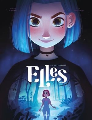 ELLES 2 L'UNIVERS ELLES | 9788419007353 | TOUSSAINT, KID | Llibreria Online de Vilafranca del Penedès | Comprar llibres en català