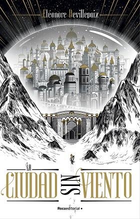LA CIUDAD SIN VIENTO | 9788418870019 | DEVILLEPOIX, ÉLÉONORE | Llibreria Online de Vilafranca del Penedès | Comprar llibres en català