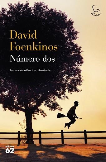 NÚMERO DOS | 9788429780482 | FOENKINOS, DAVID | Llibreria L'Odissea - Libreria Online de Vilafranca del Penedès - Comprar libros