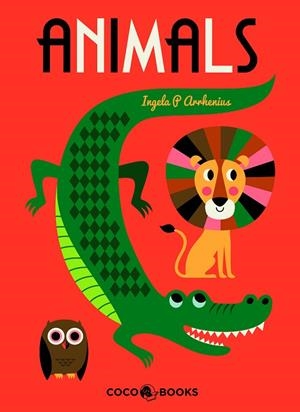 ANIMALS | 9788412368468 | P. ARRHENIUS, INGELA | Llibreria L'Odissea - Libreria Online de Vilafranca del Penedès - Comprar libros