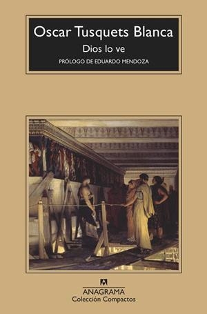 DIOS LO VE | 9788433959980 | TUSQUETS BLANCA, OSCAR | Llibreria L'Odissea - Libreria Online de Vilafranca del Penedès - Comprar libros