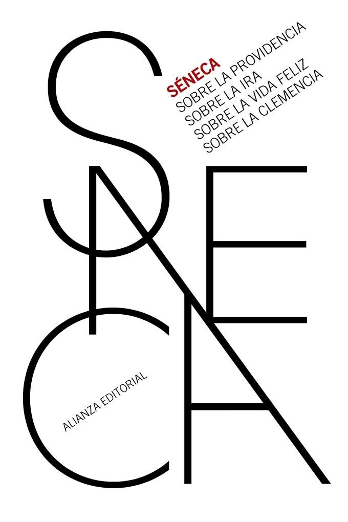 SOBRE LA PROVIDENCIA SOBRE LA IRA SOBRE LA VIDA FELIZ SOBRE LA CLEMENCIA | 9788413629209 | SÉNECA | Llibreria Online de Vilafranca del Penedès | Comprar llibres en català