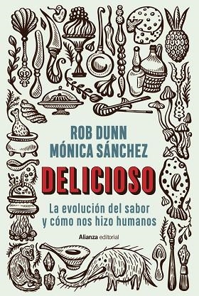 DELICIOSO | 9788413629353 | DUNN, ROB/SÁNCHEZ, MÓNICA | Llibreria L'Odissea - Libreria Online de Vilafranca del Penedès - Comprar libros