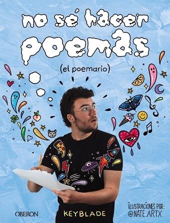 NO SÉ HACER POEMAS | 9788441546332 | KEYBLADE | Llibreria L'Odissea - Libreria Online de Vilafranca del Penedès - Comprar libros