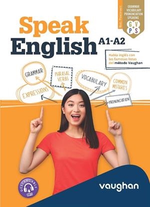 SPEAK ENGLISH A1-A2 | 9788419054173 | MARTÍNEZ FREUND, CLAUDIA/VALLEJO, CARMEN/HOLLLIDAY, XIMENA | Llibreria Online de Vilafranca del Penedès | Comprar llibres en català