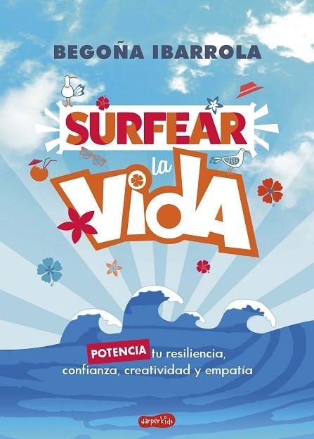 SURFEAR LA VIDA | 9788418774041 | IBARROLA, BEGOÑA | Llibreria L'Odissea - Libreria Online de Vilafranca del Penedès - Comprar libros