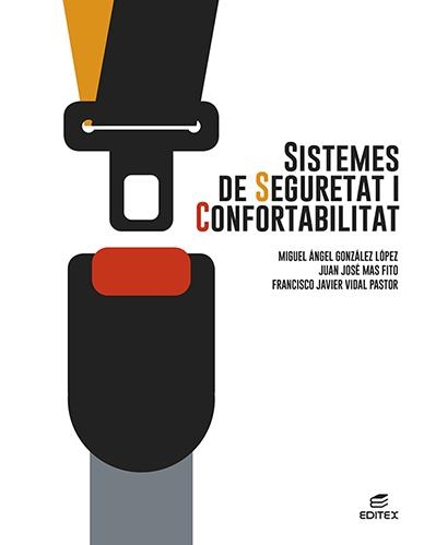SISTEMES DE SEGURETAT I CONFORTABILITAT | 9788413218700 | GONZÁLEZ LÓPEZ, MIGUEL ÁNGEL/MAS FITO, JUAN JOSÉ/VIDAL PASTOR, FRANCISCO JAVIER | Llibreria L'Odissea - Libreria Online de Vilafranca del Penedès - Comprar libros
