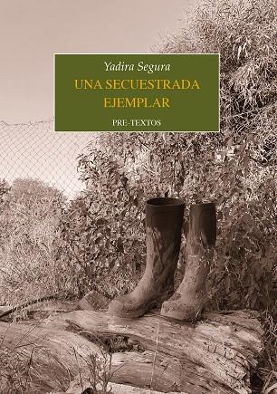 UNA SECUESTRADA EJEMPLAR | 9788418935862 | SEGURA, YADIRA | Llibreria L'Odissea - Libreria Online de Vilafranca del Penedès - Comprar libros