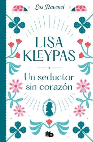 UN SEDUCTOR SIN CORAZÓN (LOS RAVENEL 1) | 9788413143873 | KLEYPAS, LISA | Llibreria Online de Vilafranca del Penedès | Comprar llibres en català