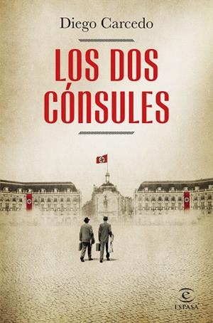 LOS DOS CÓNSULES | 9788467064353 | CARCEDO, DIEGO | Llibreria L'Odissea - Libreria Online de Vilafranca del Penedès - Comprar libros