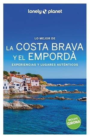 LO MEJOR DE LA COSTA BRAVA Y EL EMPORDÀ 2 | 9788408259930 | MONNER, JORDI | Llibreria L'Odissea - Libreria Online de Vilafranca del Penedès - Comprar libros