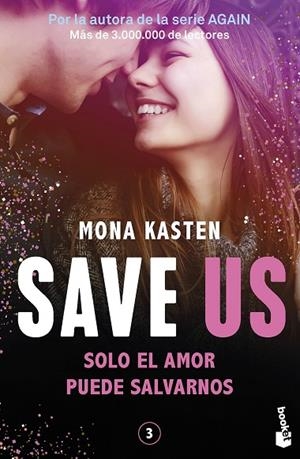 SAVE 3 SAVE US | 9788408262435 | KASTEN, MONA | Llibreria L'Odissea - Libreria Online de Vilafranca del Penedès - Comprar libros