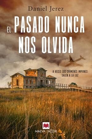 EL PASADO NUNCA NOS OLVIDA | 9788419110480 | JEREZ, DANIEL | Llibreria L'Odissea - Libreria Online de Vilafranca del Penedès - Comprar libros
