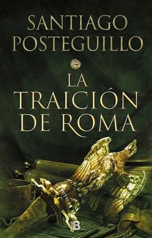 LA TRAICIÓN DE ROMA (TRILOGÍA AFRICANUS 3) | 9788466664011 | POSTEGUILLO, SANTIAGO | Llibreria L'Odissea - Libreria Online de Vilafranca del Penedès - Comprar libros